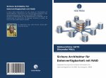 Sichere Architektur fur Datenverfugbarkeit mit RAID