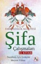 Sifa Calismalari El Kitabi - Farkindalik Külliyesi