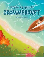 Dengang jeg opdagede Dr?mmehavet
