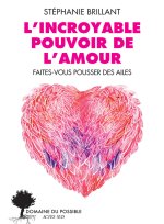 L'Incroyable Pouvoir de l'amour