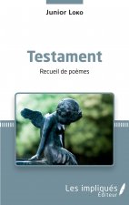 Testament. Recueil de po?mes