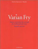 Varian Fry, Mission américaine de sauvetage des intellectuels
