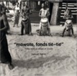 Mawata, fonds Tié-Tié