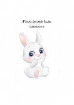 Pinpin le petit lapin