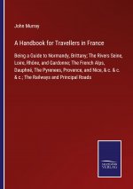 Handbook for Travellers in France