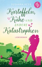 Kartoffeln, Kuhe und andere Katastrophen