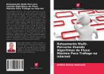 Roteamento Multi-Percurso Usando Algoritmos de Fluxo Maximo Para Trafego na Internet