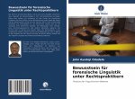 Bewusstsein fur forensische Linguistik unter Rechtspraktikern