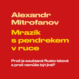 Mrazík s pendrekem v ruce