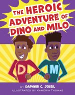 Heroic Adventure of Dino and Milo