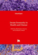 Innate Immunity in Health and Disease