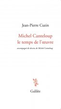 Michel Canteloup le temps de l'oeuvre
