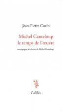 Michel Canteloup le temps de l'oeuvre