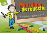 Mon album de réussite TPS - PS - MS - GS - Mes progrès et tout ce que j'apprends en maternelle - 202