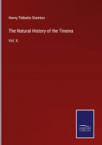 Natural History of the Tineina