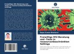 Freiwillige HIV-Beratung und -Tests in ressourcenbeschrankten Settings