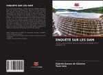 Enquete Sur Les Dam