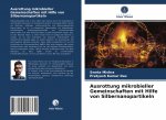 Ausrottung mikrobieller Gemeinschaften mit Hilfe von Silbernanopartikeln