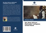 West African Methodist Collegiate School Band