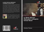 West African Methodist Collegiate School Band