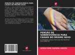 Pensao de Sobrevivencia Para Casais Do Mesmo Sexo
