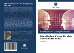 Moralischer Kodex fur den Sport in der Welt