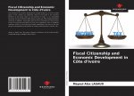Fiscal Citizenship and Economic Development in Cote d'Ivoire