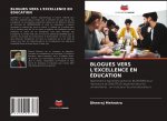 Blogues Vers l'Excellence En Education
