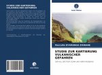 Studie Zur Kartierung Vulkanischer Gefahren