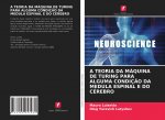 Teoria Da Maquina de Turing Para Alguma Condicao Da Medula Espinal E Do Cerebro