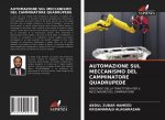 Automazione Sul Meccanismo del Camminatore Quadrupede