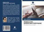 Module Mit Querschnittsoeffnung