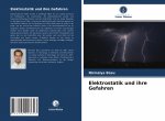Elektrostatik und ihre Gefahren