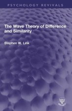Wave Theory of Difference and Similarity