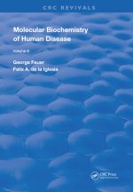 Molecular Biochemistry of Human Disease