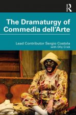 Dramaturgy of Commedia dell'Arte