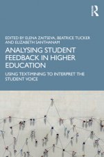Analysing Student Feedback in Higher Education