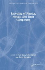Recycling of Plastics, Metals, and Their Composites