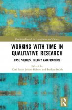 Working with Time in Qualitative Research
