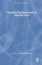 Applying Psychoanalysis in Medical Care