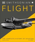 Flight: The Complete History of Aviation