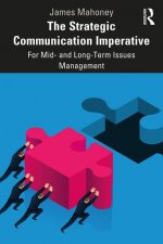 Strategic Communication Imperative