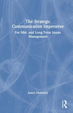 Strategic Communication Imperative