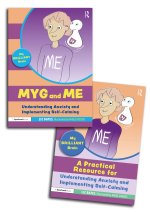 My Brilliant Brain: A Storybook and Guide for Understanding Anxiety and Implementing Self-Calming