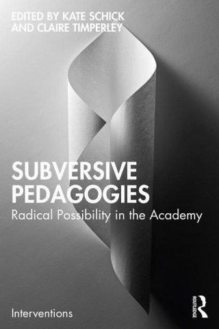 Subversive Pedagogies