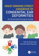 Great Ormond Street Handbook of Congenital Ear  Deformities