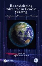 Re-envisioning Advances in Remote Sensing