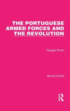 Portuguese Armed Forces and the Revolution