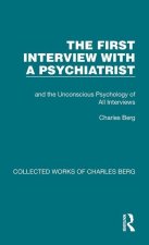 First Interview with a Psychiatrist