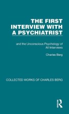 First Interview with a Psychiatrist